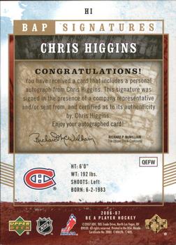2006-07 Be A Player - BAP Signatures #HI Chris Higgins Back