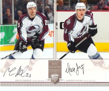 2006-07 Be A Player Portraits - Dual Signature Portraits #DS-HS Milan Hejduk / Marek Svatos Front