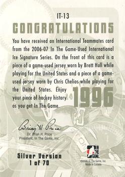 2006-07 In The Game Used International Ice - Teammates #IT-13 Brett Hull / Chris Chelios Back