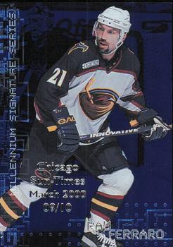 1999-00 Be a Player Millennium Signature Series - Chicago Sun-Times Sapphire #14 Ray Ferraro Front