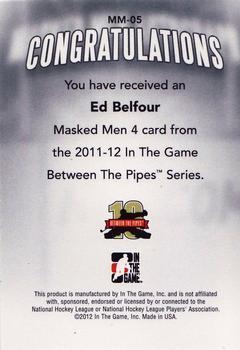 2011-12 In The Game Between The Pipes - Masked Men IV Gold #MM-05 Ed Belfour Back