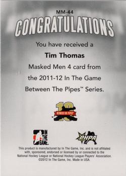 2011-12 In The Game Between The Pipes - Masked Men IV Gold #MM-44 Tim Thomas Back