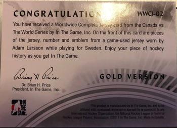 2011-12 In The Game Canada vs. The World - Worldwide Complete Jersey Gold #WWCJ-02 Adam Larsson Back