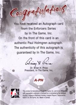 2011-12 In The Game Enforcers - Autographs #A-PH Paul Holmgren Back