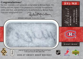 2006-07 Upper Deck Sweet Shot - Signature Shots/Saves Ice Signings #SSI-MR Michael Ryder Back