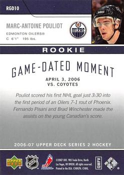 2006-07 Upper Deck - Rookie Game Dated Moments #RGD10 Marc-Antoine Pouliot Back