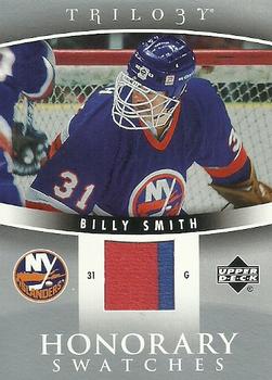 2006-07 Upper Deck Trilogy - Honorary Swatches #HS-SM Billy Smith Front