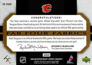 2007-08 Upper Deck - Fab Four Fabrics #FF-ITKP Jarome Iginla / Alex Tanguay / Miikka Kiprusoff / Dion Phaneuf Back