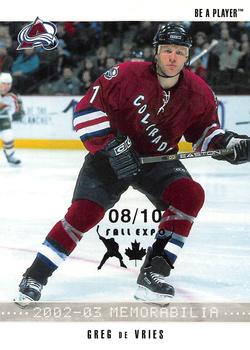 2002-03 Be a Player Memorabilia - Toronto Fall Expo 2003 #77 Greg de Vries Front