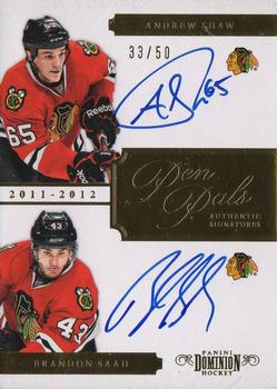 2011-12 Panini Dominion - Pen Pals #4 Andrew Shaw / Brandon Saad Front