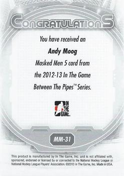 2012-13 In The Game Between The Pipes - Masked Men 5 Rainbow Foil #MM-31 Andy Moog Back