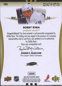 2007-08 SP Authentic #193 Bobby Ryan Back