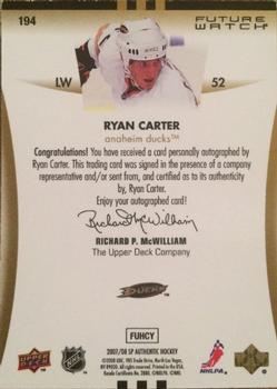 2007-08 SP Authentic #194 Ryan Carter Back