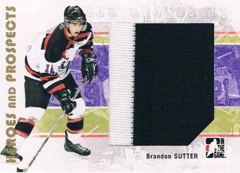 2007-08 In The Game Heroes and Prospects #120 Brandon Sutter Front