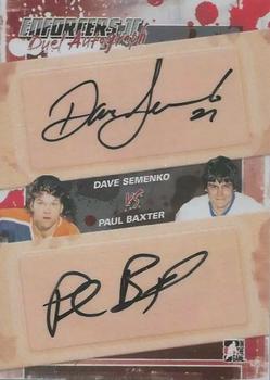 2013-14 In The Game Enforcers - Duel Autographs #DA-DSPB Dave Semenko / Paul Baxter Front