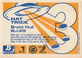 1990-91 Bowman - Hat Tricks #1 Brett Hull Back