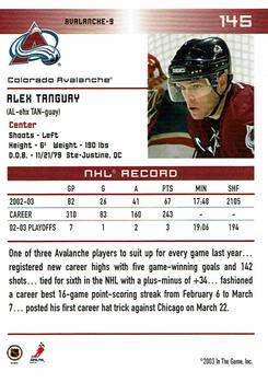 2003-04 In The Game Action - Cleveland National #145 Alex Tanguay Back