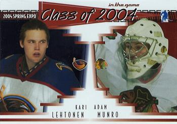 2003-04 In The Game Action - Spring Expo Class of 2004 #10 Kari Lehtonen / Adam Munro Front