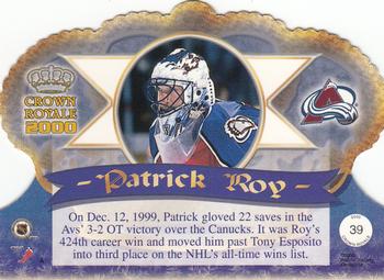 1999-00 Pacific Crown Royale #39 Patrick Roy Back