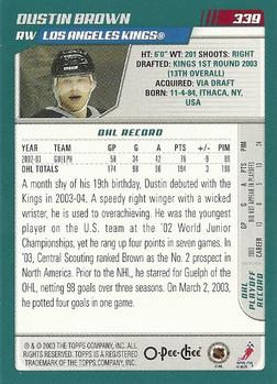 2003-04 O-Pee-Chee #339 Dustin Brown Back