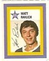 1970-71 Colgate Stamps #69 Matt Ravlich Front