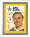 1970-71 Colgate Stamps #84 Denis DeJordy Front