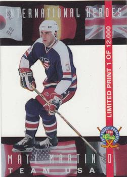1994 Classic Pro Hockey Prospects - International Heroes #LP9 Matt Martin Front