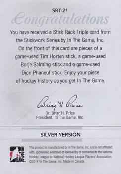 2013-14 In The Game StickWork - Stickrack Triple Silver #SRT-21 Tim Horton / Borje Salming / Dion Phaneuf Back