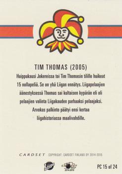 2014-15 Cardset Finland - Player’s Choice Best Of The Best #PC15 Tim Thomas Back