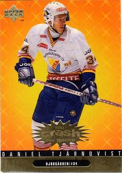 1997-98 Collector's Choice Swedish - You Crash the Game Exchange #C3 Daniel Tjarnqvist Front
