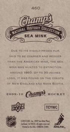 2009-10 Upper Deck Champ's #460 Sea Mink Back