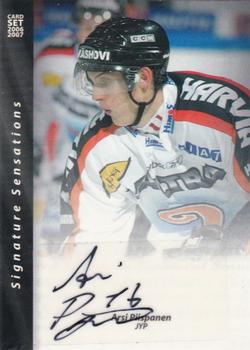 2006-07 Cardset Finland - Signature Sensations #NNO Arsi Piispanen Front