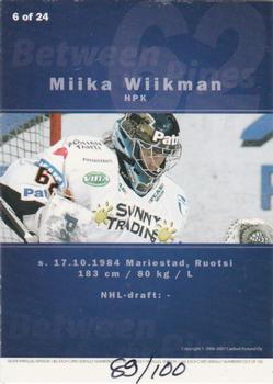 2006-07 Cardset Finland - Between the Pipes Silver #6 Miika Wiikman Back