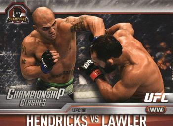 2015 Topps UFC Champions - Championship Clashes #CC-24 Johny Hendricks / Robbie Lawler Front