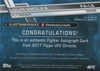 2017 Topps Chrome UFC - Fighter Autographs Green Refractor #FA-LS Louis Smolka Back