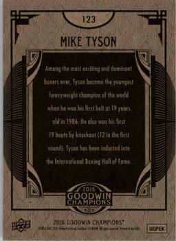 2015 Upper Deck Goodwin Champions #123 Mike Tyson Back