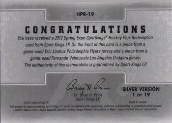 2012 Sportkings Series E - Spring Expo Hockey Plus Redemption Silver #HPR-19 Eric Lindros / Fernando Valenzuela Back