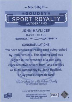 2016 Upper Deck Goodwin Champions - Goudey Sport Royalty Autographs #SR-JH John Havlicek Back