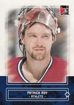 2011 In The Game Canadiana - Sapphire #65 Patrick Roy Front