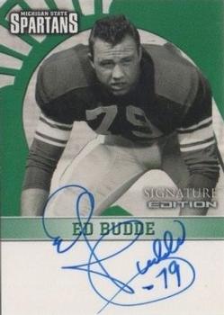 2003 TK Legacy Michigan State Spartans - Autographs #S9 Ed Budde Front