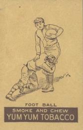 1893 Yum Yum Tobacco (N398) #NNO Foot Ball Front