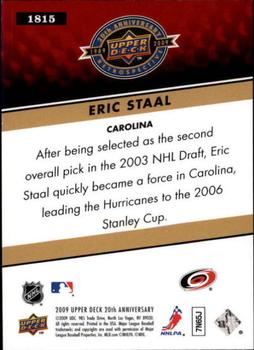 2009 Upper Deck 20th Anniversary #1815 Eric Staal Back