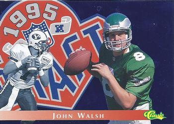 1995 Classic Images Four Sport - Draft Challenge #DC13 John Walsh Front