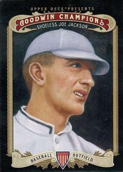 2012 Upper Deck Goodwin Champions #139 Shoeless Joe Jackson Front