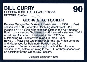 1991 Collegiate Collection Georgia Tech Yellow Jackets #90 Bill Curry Back