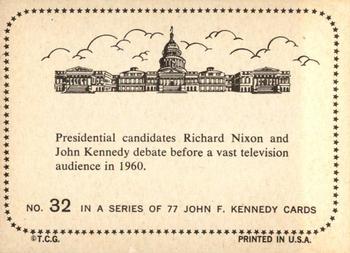 1964 Topps John F. Kennedy #32 Debate With Richard Nixon - 1960 Back