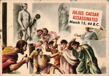 1954 Topps Scoop (R714-19) #118 Julius Caesar Assassinated Front