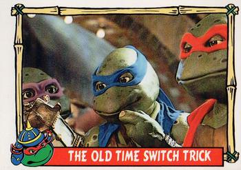 1992 Topps Teenage Mutant Ninja Turtles III #23 The Old Time Switch Trick Front