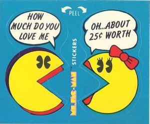 1981 Fleer Ms. Pac-Man Stickers #36 How much do you love me / Oh...about 25 cents worth Front