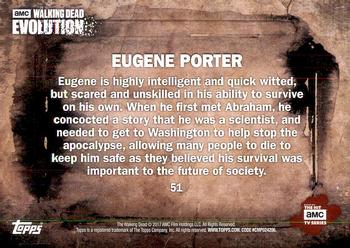 2017 Topps The Walking Dead: Evolution #51 Eugene Porter Back